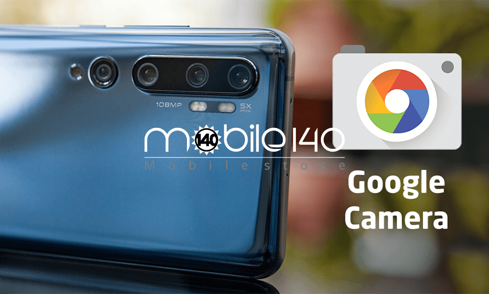 آموزش نصب Google Camera در گوشی های اندروید