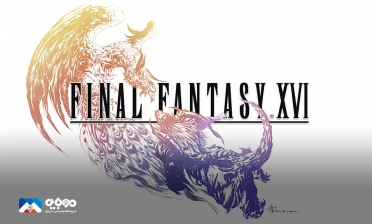 عرضه عنوان Final Fantasy 16 شش ماه به تاخیر افتاد