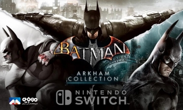 عرضه سری بازی‌های Batman Arkham برای نینتندو سوئیچ