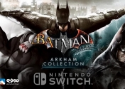 عرضه سری بازی‌های Batman Arkham برای نینتندو سوئیچ
